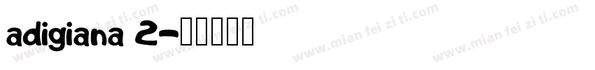 adigiana 2字体转换